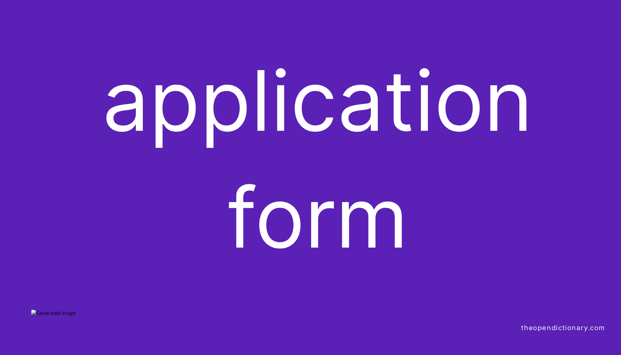 application-form-meaning-of-application-form-definition-of